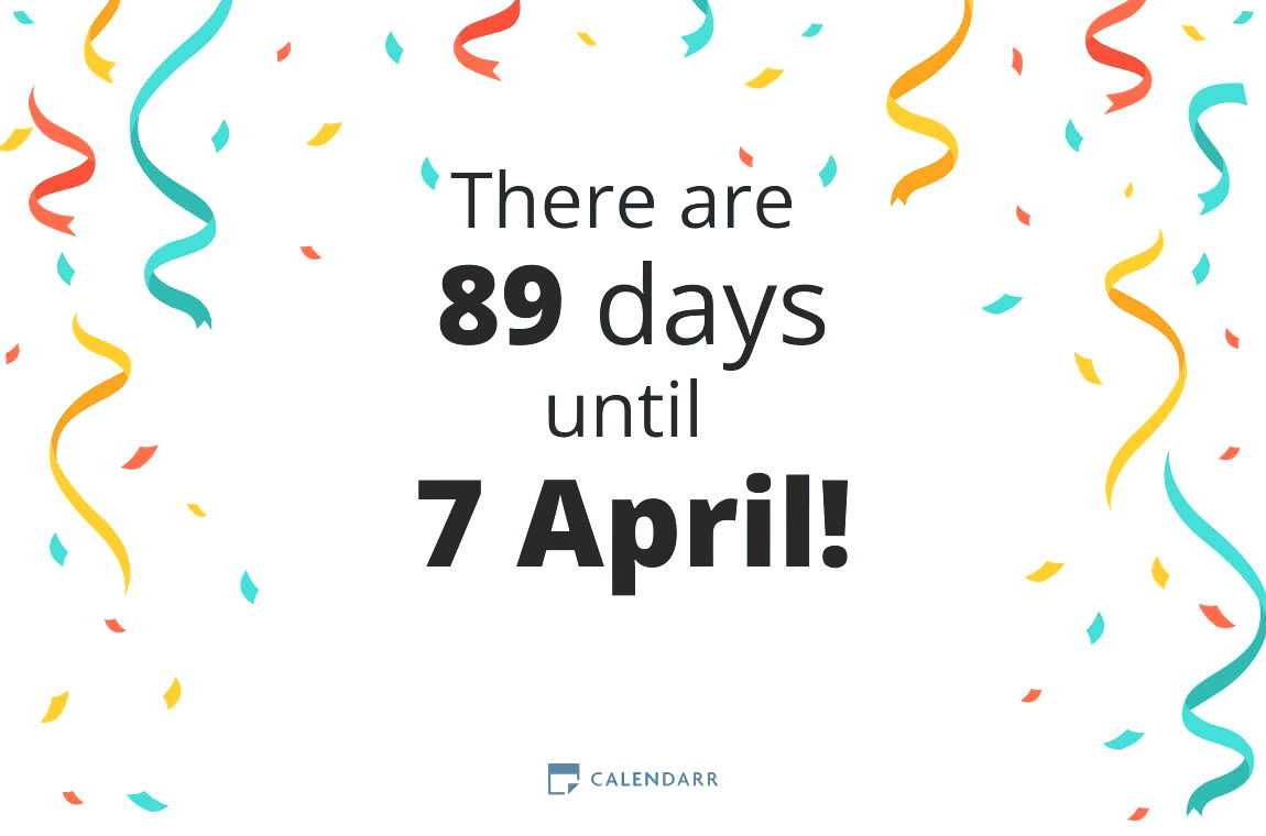 How many days until 7 April - Calendarr