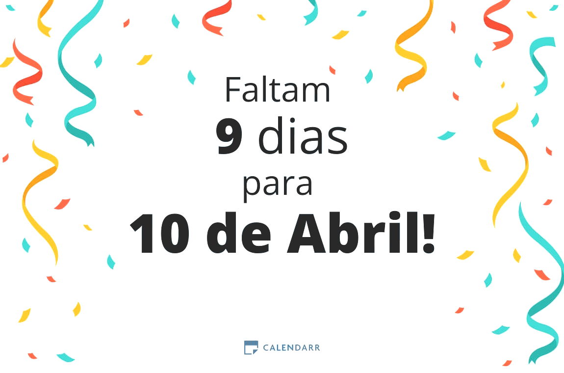Descobre quantos dias faltam para 10 de Abril - Calendarr