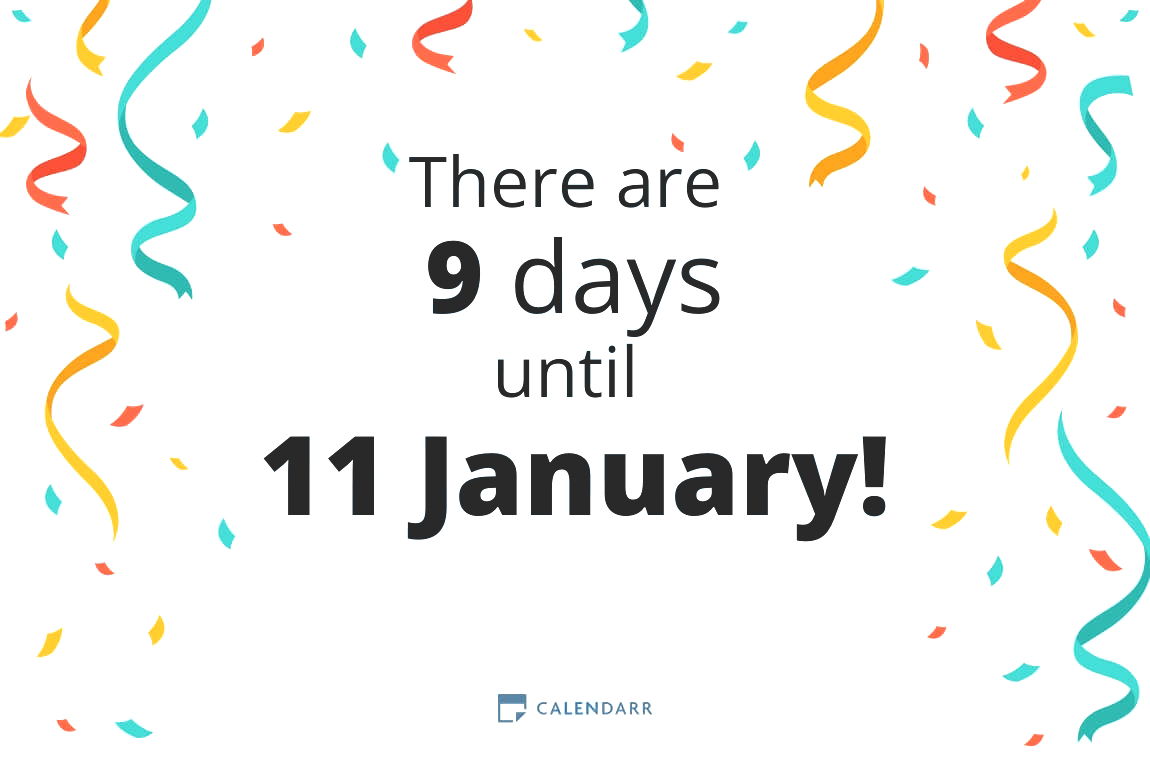 How many days until 11 January - Calendarr