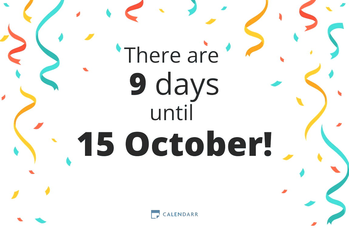 How many days until 15 October - Calendarr