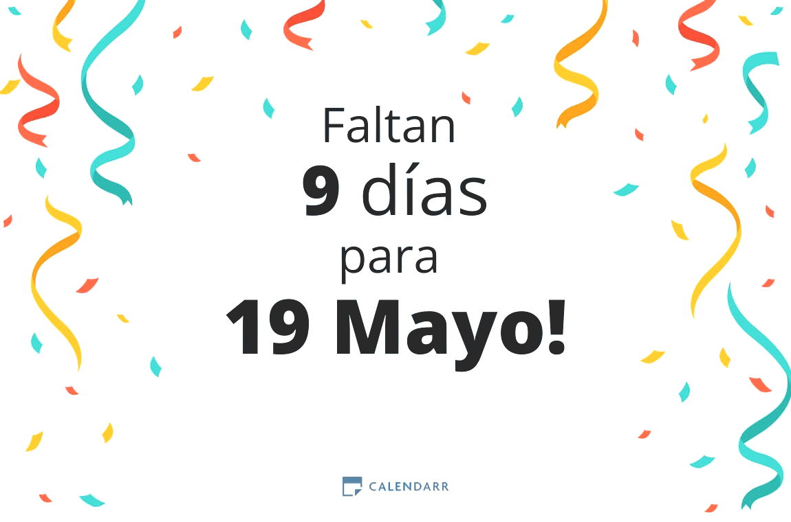Descubre cuántos días faltan para 19 Mayo - Calendarr