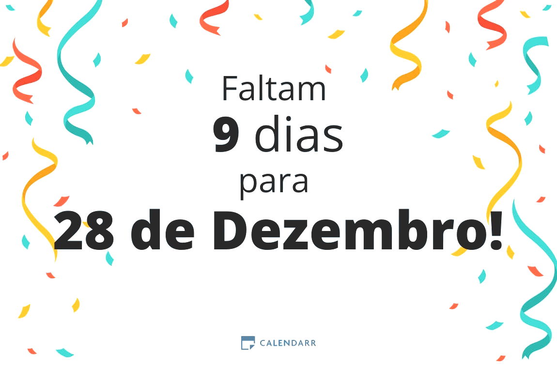 Descubra quantos dias faltam para 28 de Dezembro - Calendarr