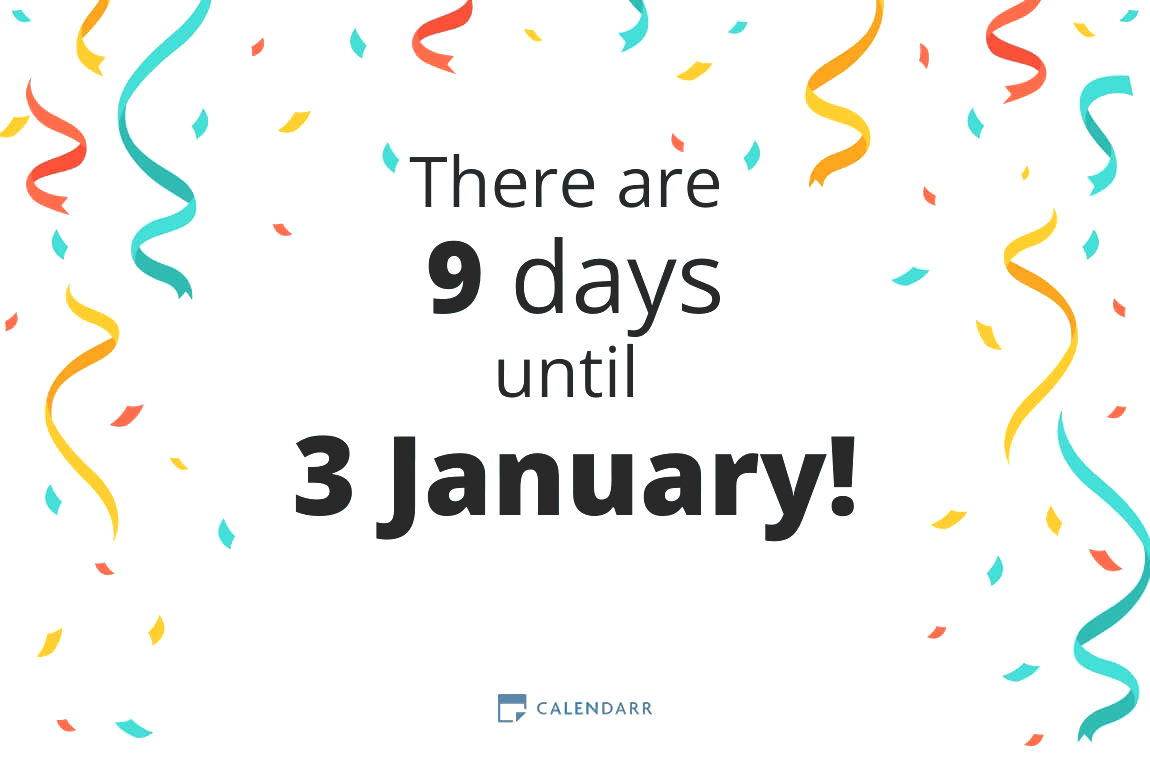 How many days until 3 January - Calendarr