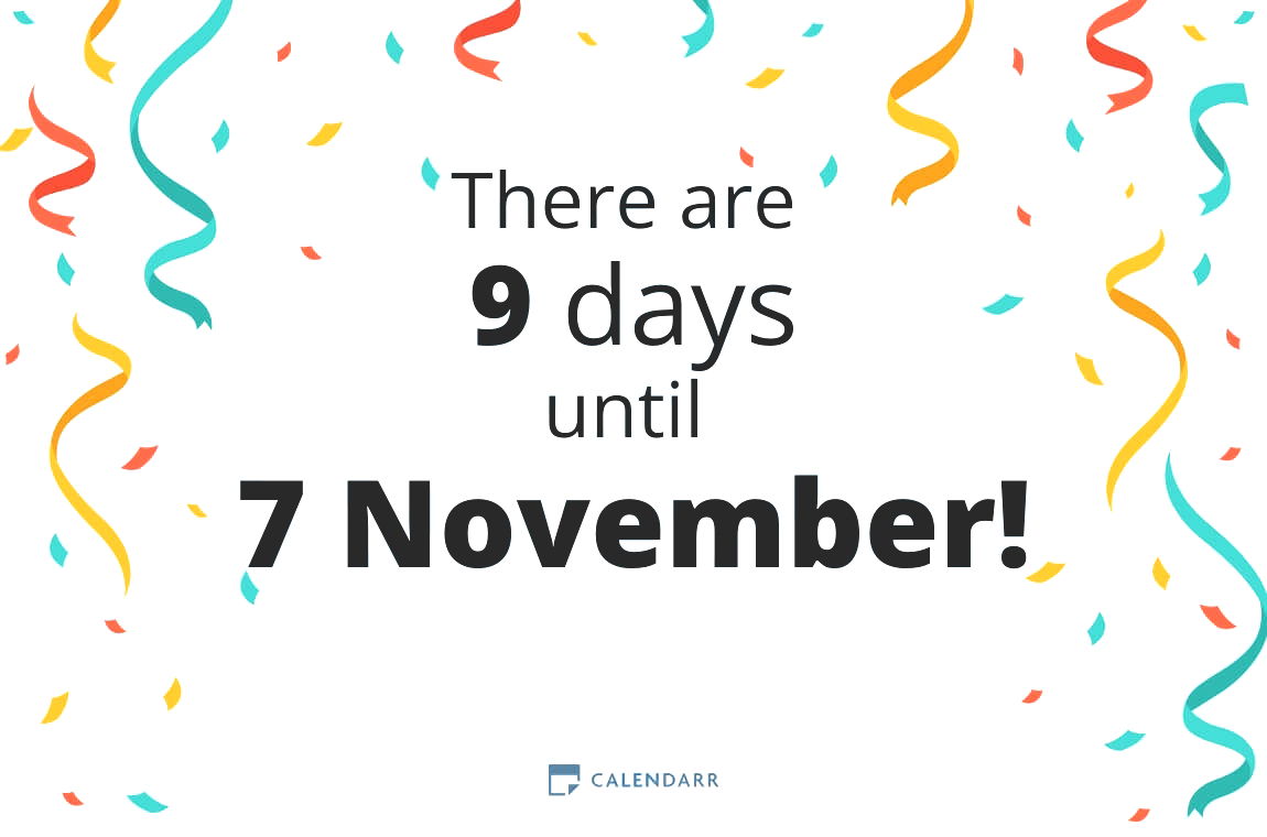How many days until 7 November - Calendarr