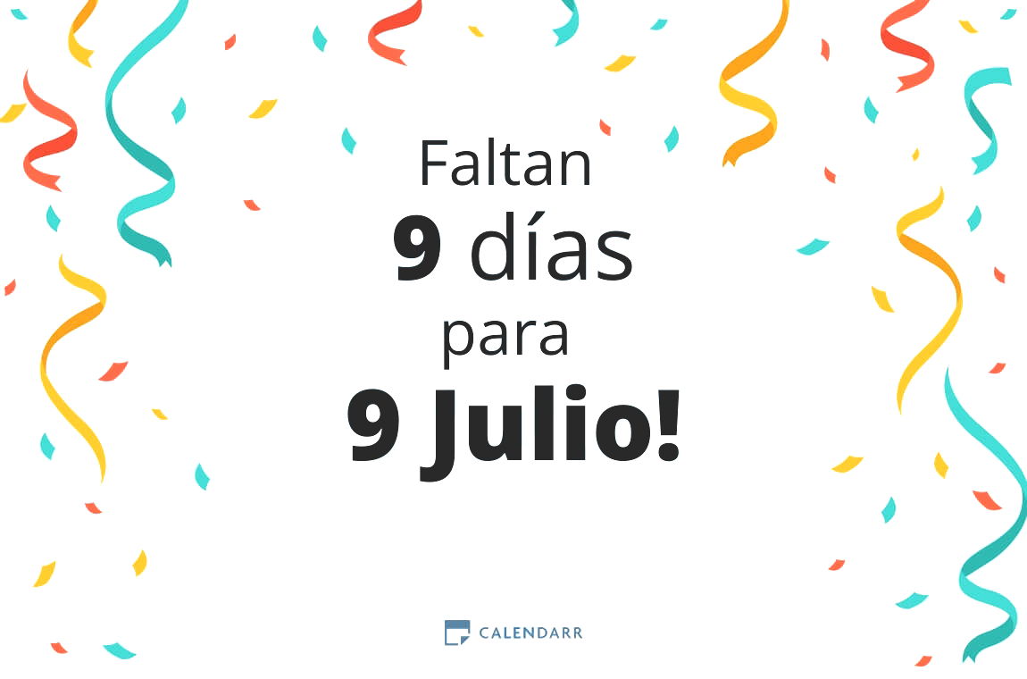 Descubre cuántos días faltan para 9 Julio - Calendarr