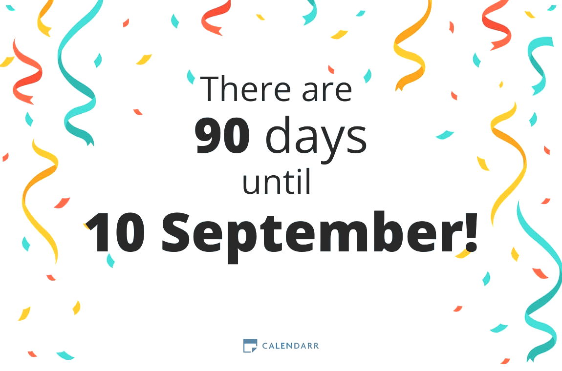 How many days until 10 September - Calendarr