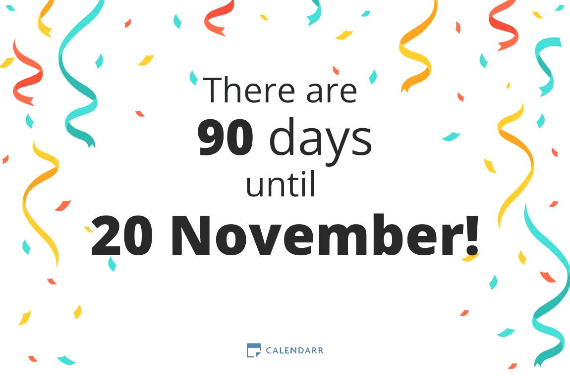 How many days until 20 November - Calendarr