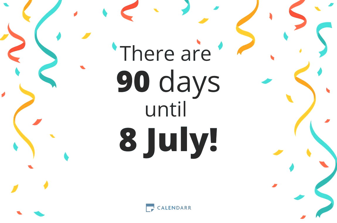 How many days until 8 July - Calendarr