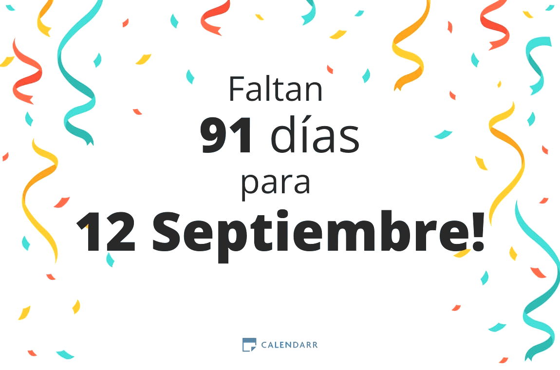Descubre cuántos días faltan para 12 Septiembre - Calendarr