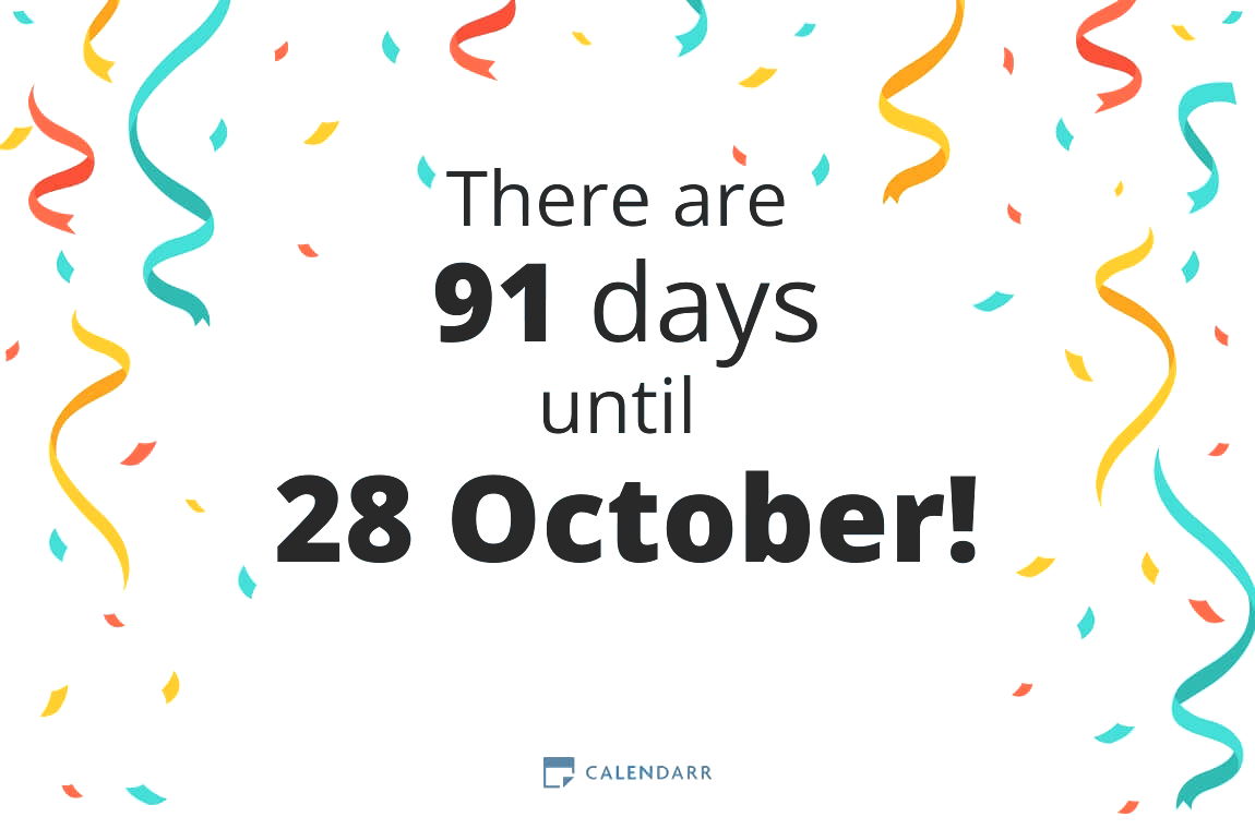 How many days until 28 October - Calendarr