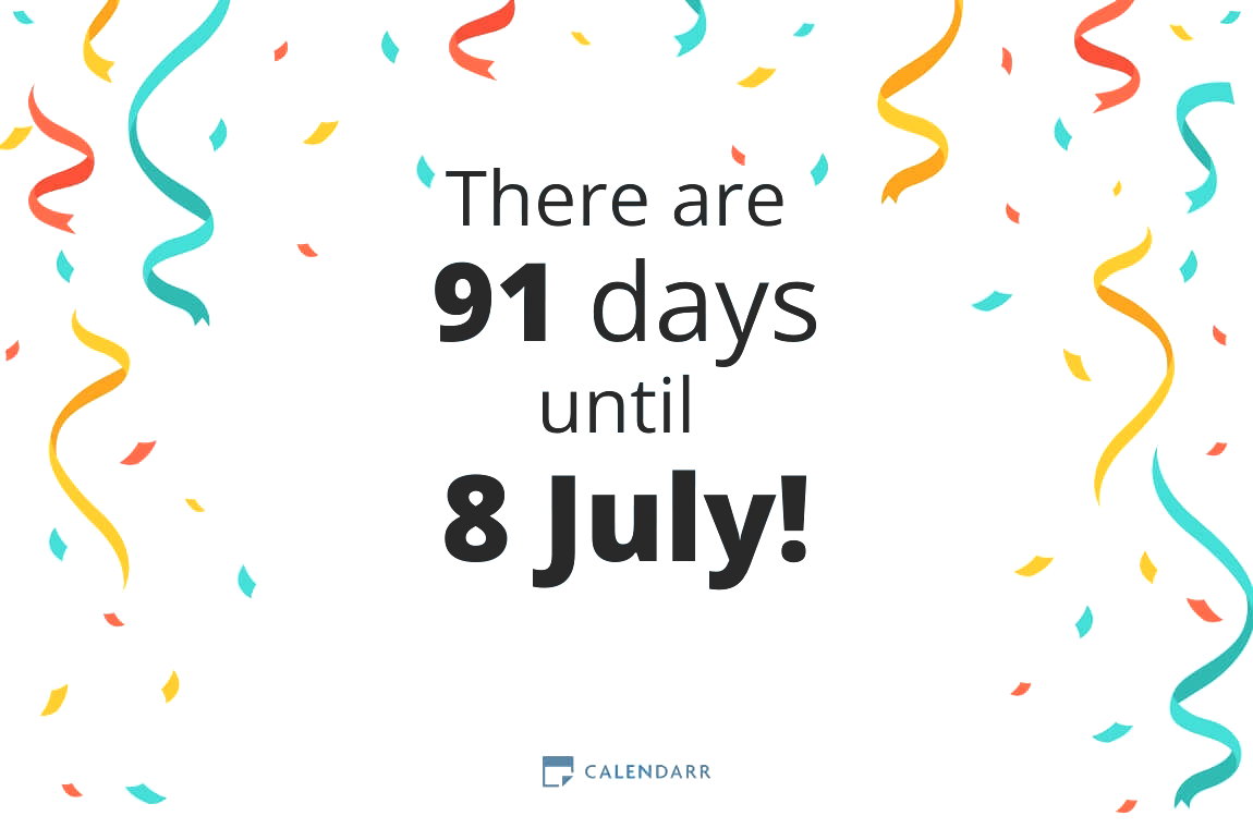 How many days until 8 July - Calendarr