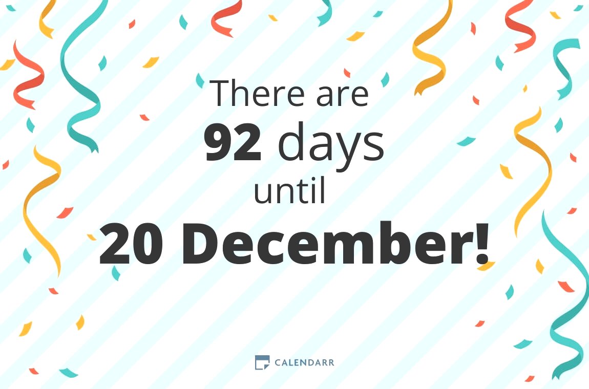 How many days until 20 December Calendarr