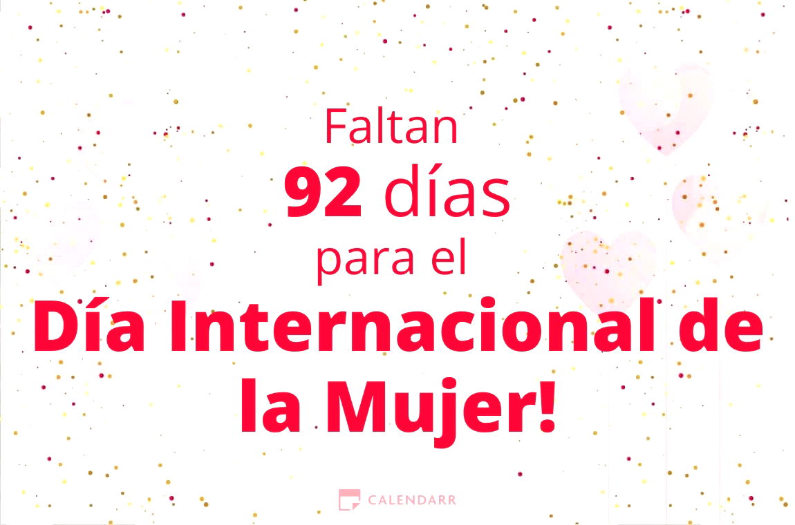 Descubre cuántos días faltan para el Día Internacional de la Mujer - Calendarr