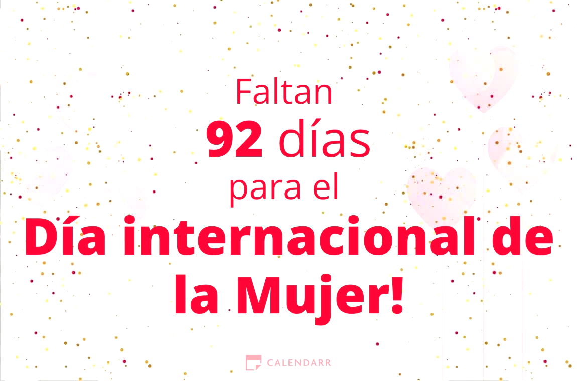 Descubre cuántos días faltan para el Día internacional de la Mujer - Calendarr
