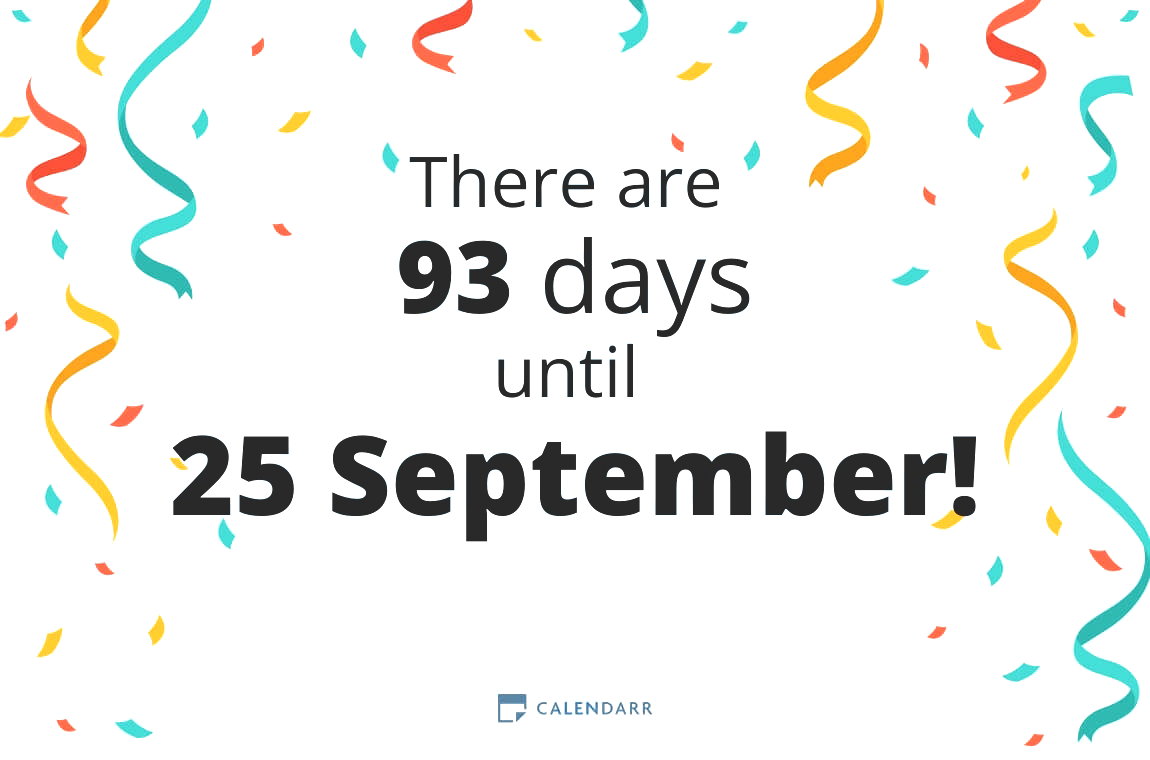 How many days until 25 September - Calendarr