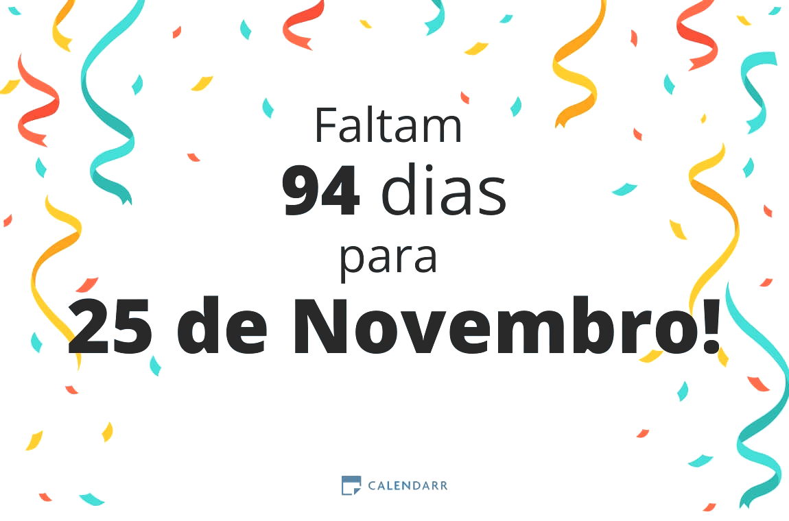 Descobre quantos dias faltam para 25 de Novembro - Calendarr