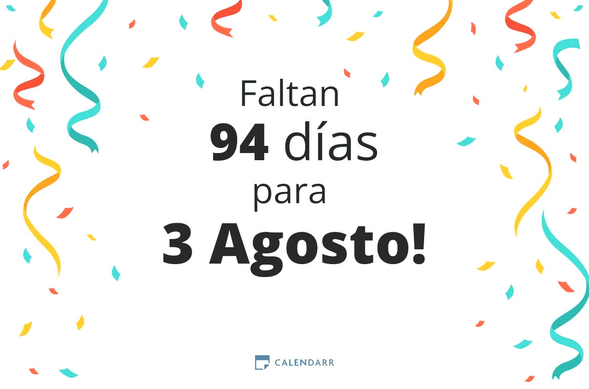 Descubre cuántos días faltan para 3 Agosto - Calendarr