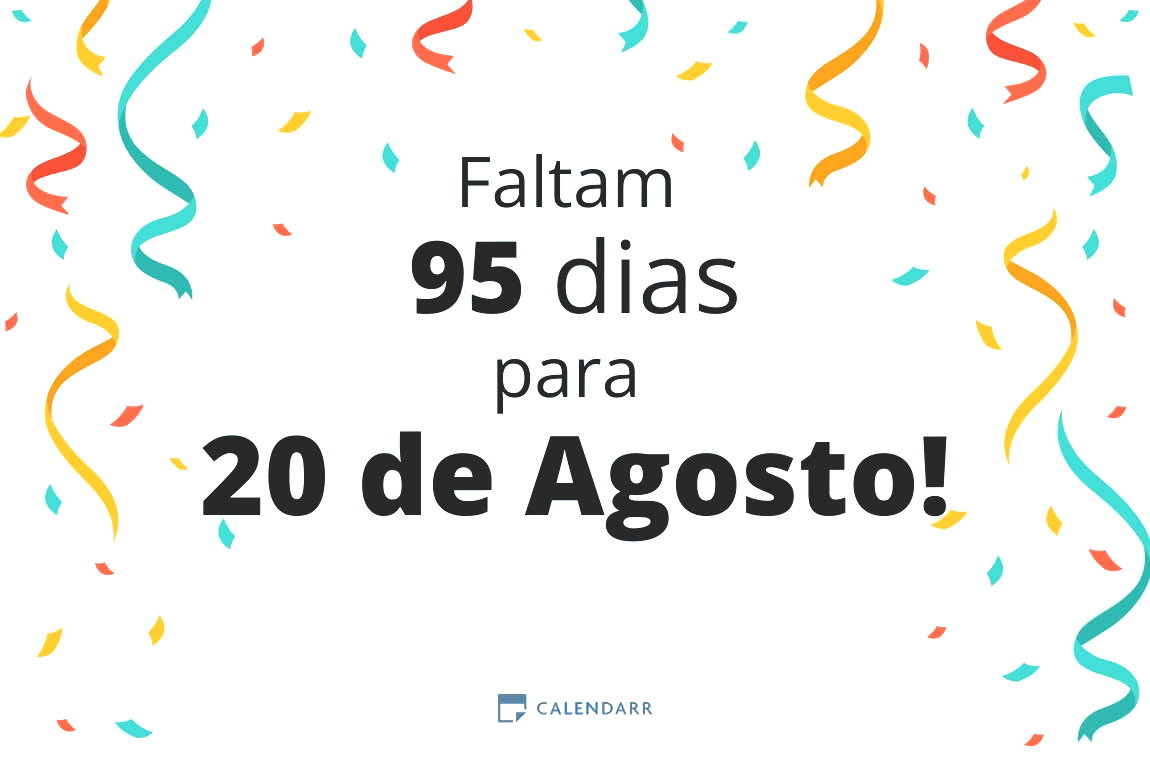 Descobre quantos dias faltam para 20 de Agosto - Calendarr