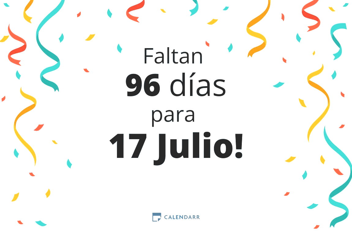 Descubre cuántos días faltan para 17 Julio - Calendarr