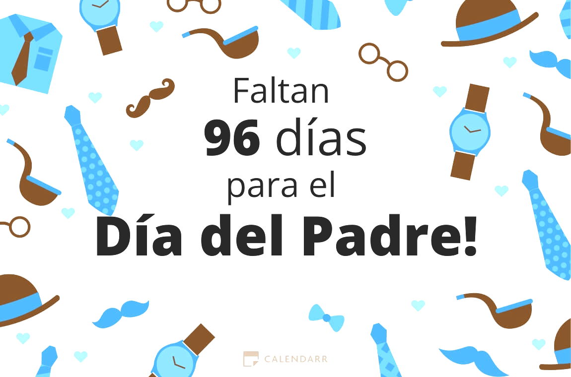 Descubre cuántos días faltan para  el Día del Padre - Calendarr