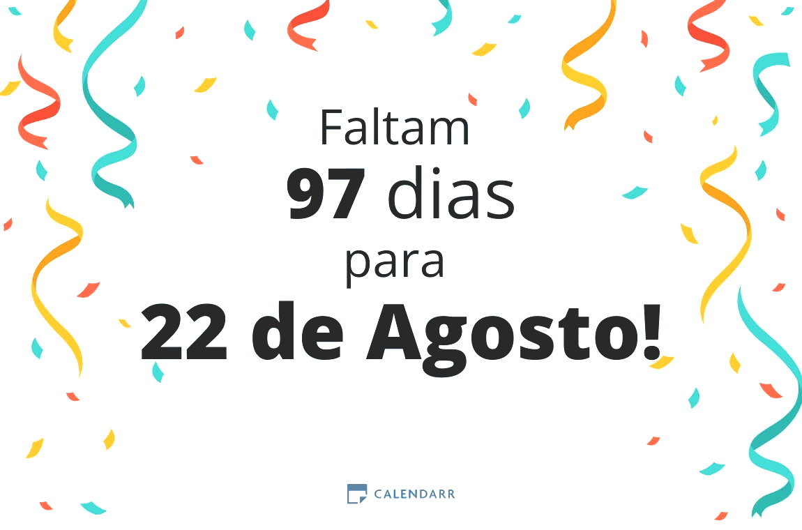 Descobre quantos dias faltam para 22 de Agosto - Calendarr