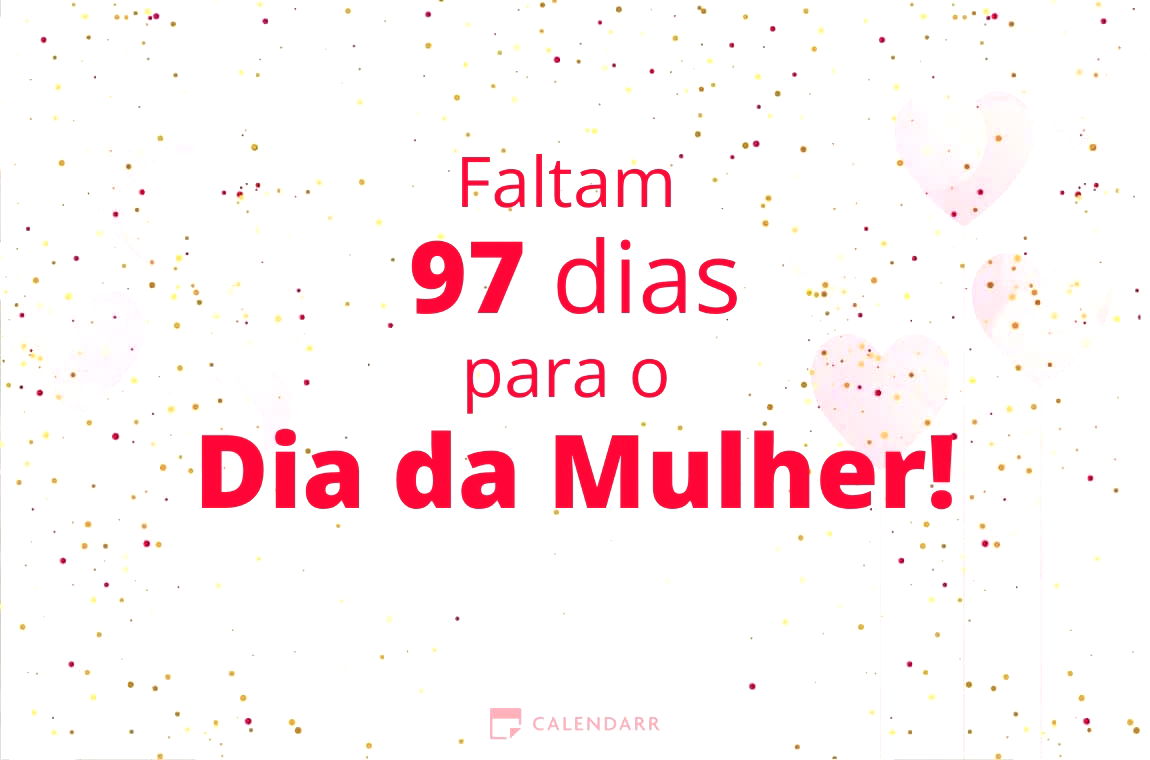 Descubra quantos dias faltam para o Dia da Mulher - Calendarr