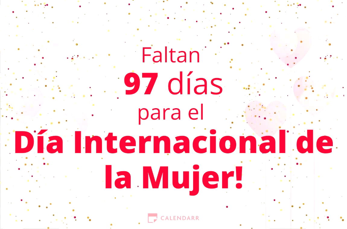 Descubre cuántos días faltan para el Día Internacional de la Mujer - Calendarr