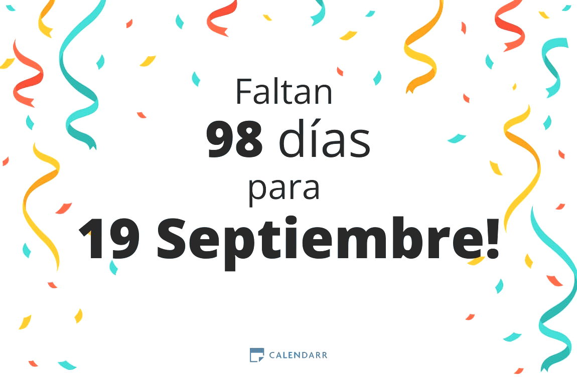Descubre cuántos días faltan para 19 Septiembre - Calendarr