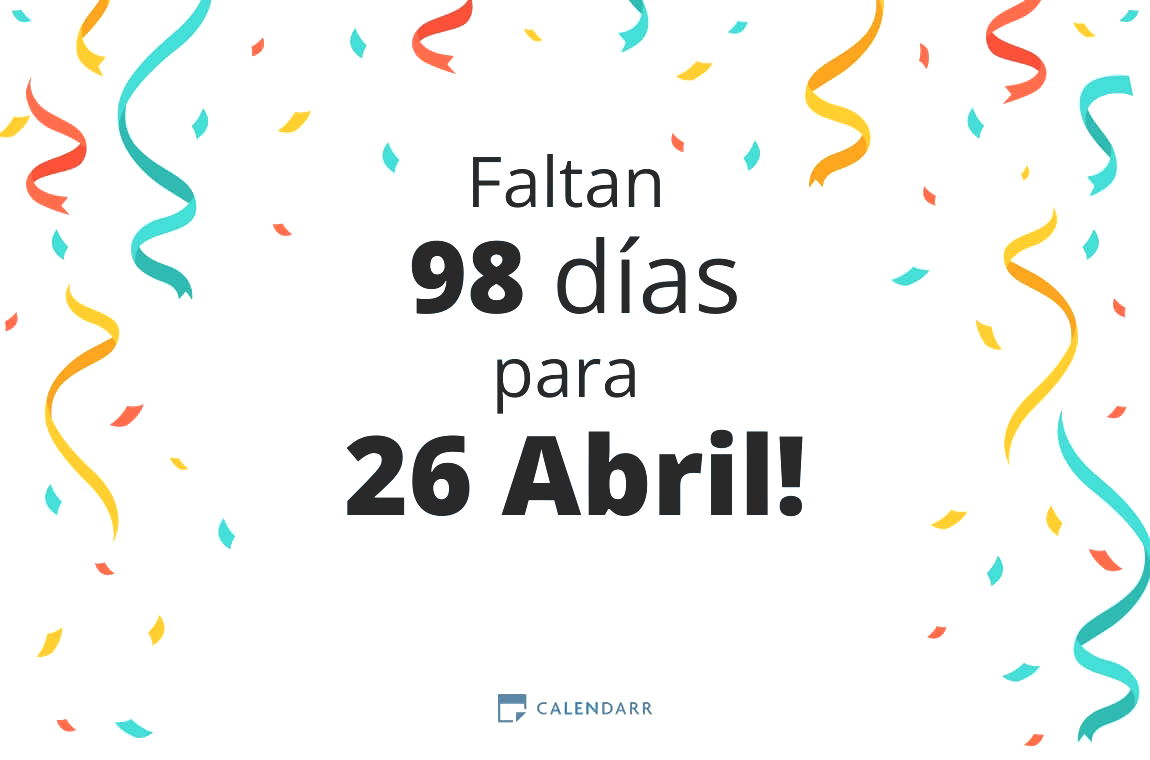 Descubre cuántos días faltan para 26 Abril - Calendarr