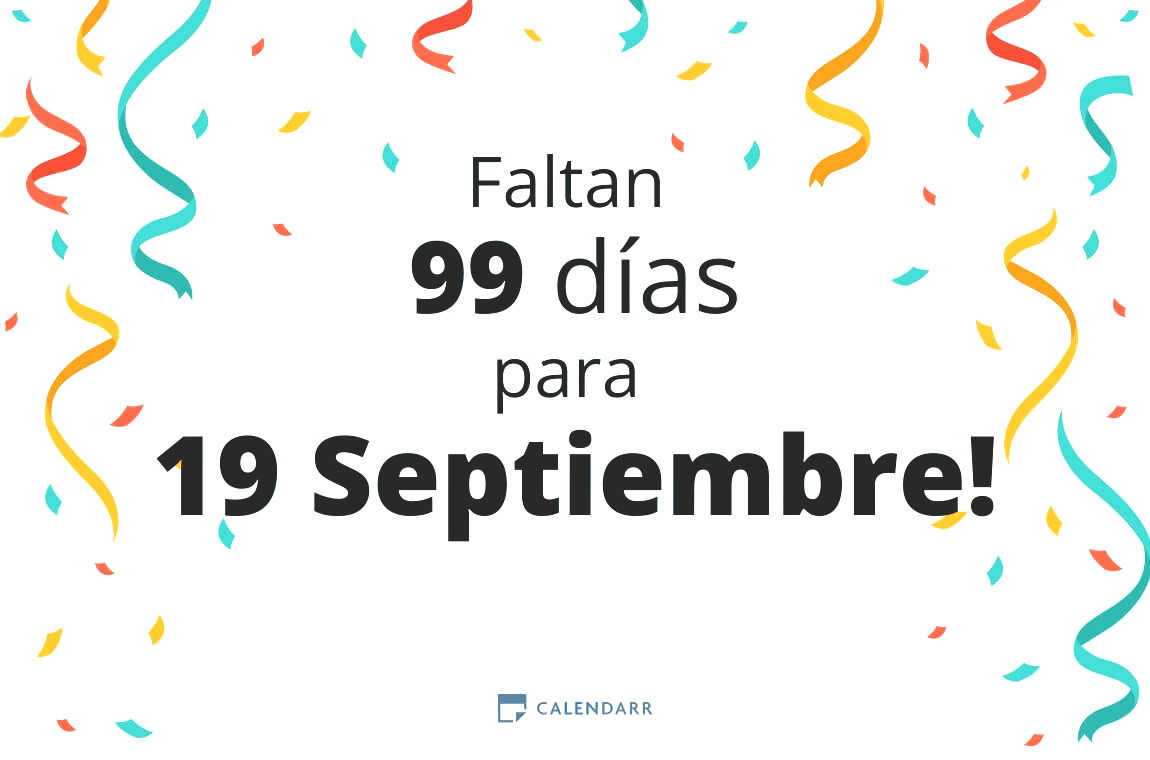 Descubre cuántos días faltan para 19 Septiembre - Calendarr