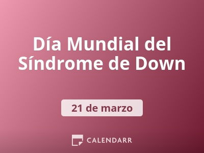 Día Mundial del Síndrome de Down