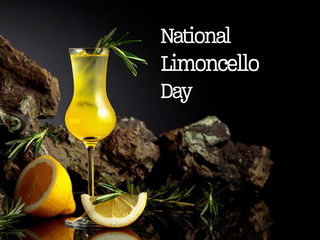 National Limoncello Day National Limoncello Day