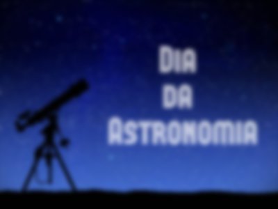 Dia da Astronomia