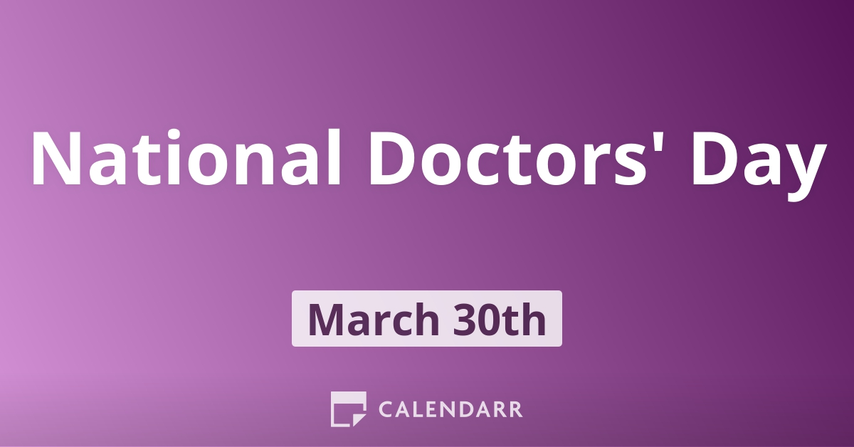 When Is Doctors Day In 2025