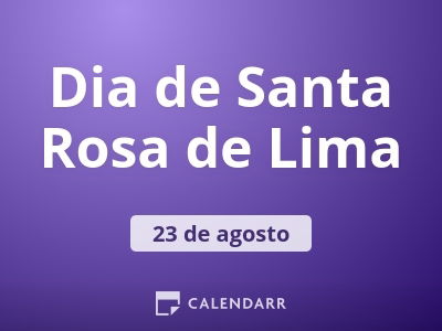 Dia de Santa Rosa de Lima
