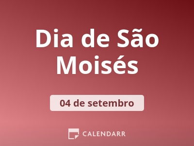 Dia de São Moisés