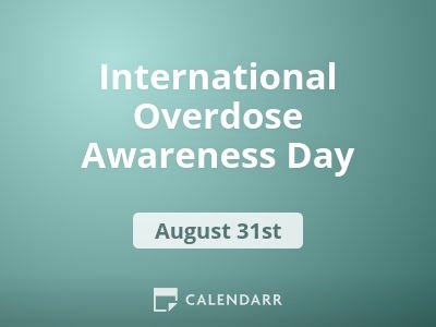 International Overdose Awareness Day