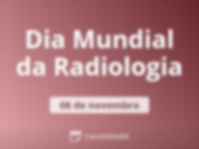 Dia Mundial da Radiologia