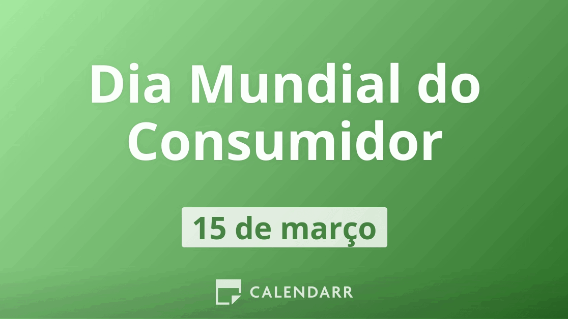 15 de março - Dia Internacional do Consumidor - Papo Aberto