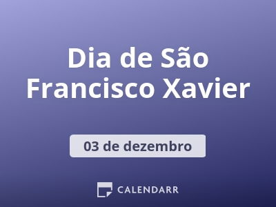 Dia de São Francisco Xavier