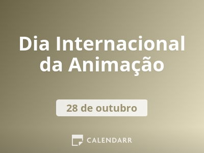 Dia Internacional da Animação