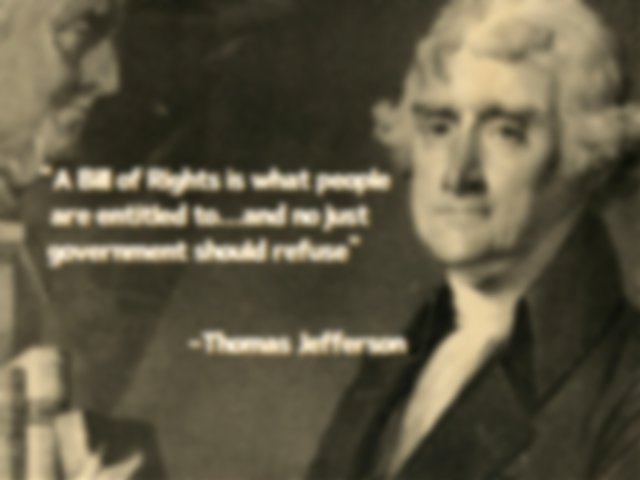 President Thomas Jefferson about Bill of Rights