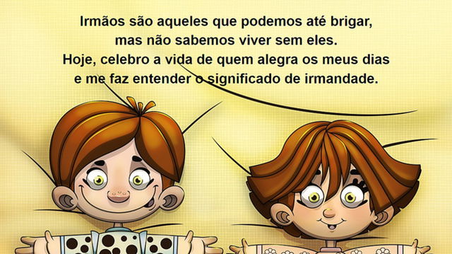 Mensagem de feliz dia dos irmãos