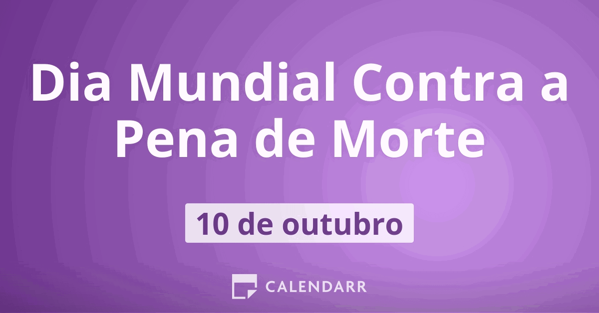 Dia Mundial Contra a Pena de Morte
