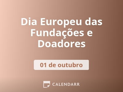 Dia Europeu das Fundações e Doadores