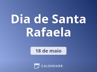 Dia de Santa Rafaela