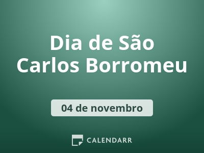 Dia de São Carlos Borromeu
