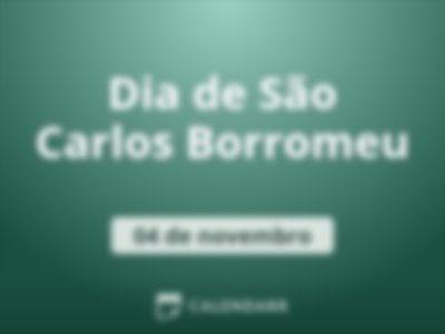 Dia de São Carlos Borromeu