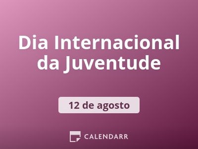 Dia Internacional da Juventude