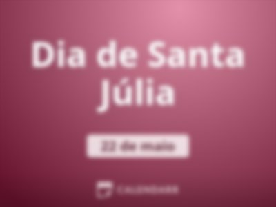 Dia de Santa Júlia